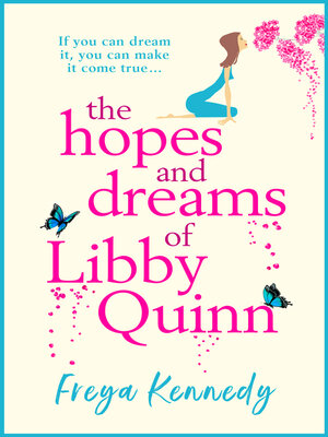 The Hopes and Dreams of Libby Quinn - ebook